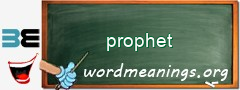 WordMeaning blackboard for prophet